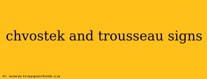 chvostek and trousseau signs