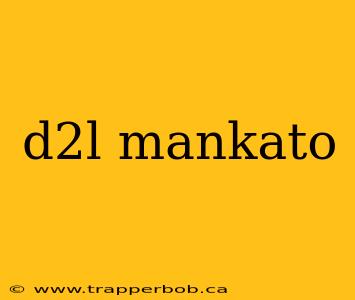 d2l mankato