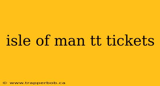 isle of man tt tickets