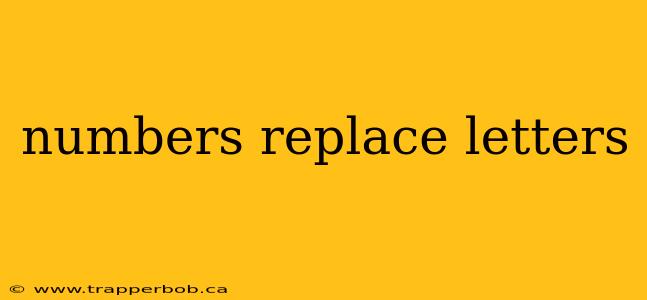 numbers replace letters