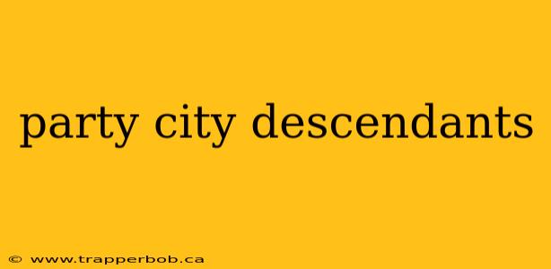 party city descendants