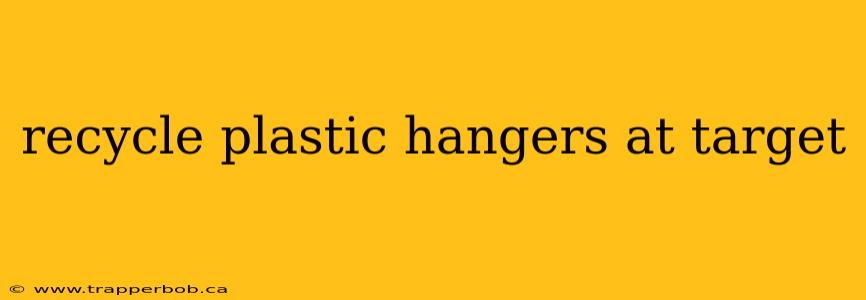 recycle plastic hangers at target