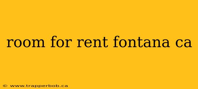 room for rent fontana ca