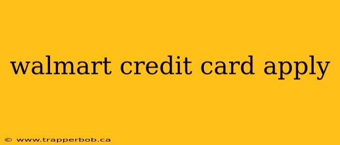 walmart credit card apply