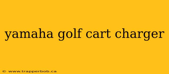 yamaha golf cart charger