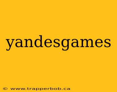 yandesgames