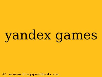 yandex games